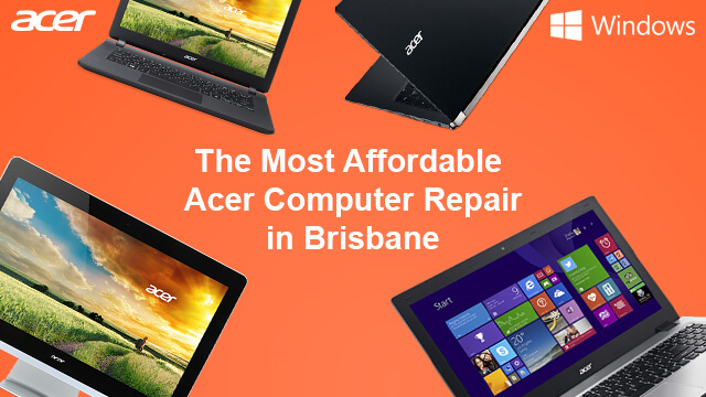 Acer Computer Repairs Indooroopilly